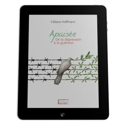 Apaisée - De la dépression à la guérison - ePub