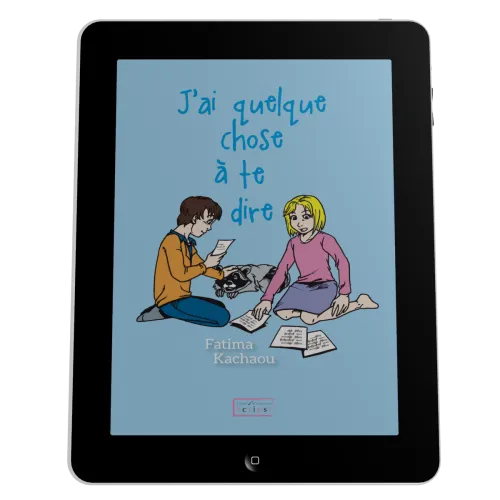 J'ai quelque chose à te dire - Ebook
