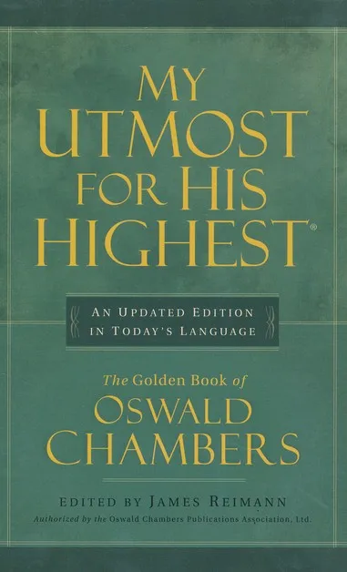 MY UTMOST FOR HIS HIGHEST