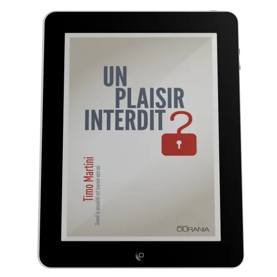 Un plaisir interdit ? - Quand la sexualité est tournée vers soi - ebook