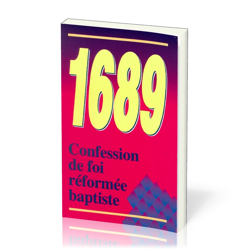 Confession de foi réformée baptiste de 1689