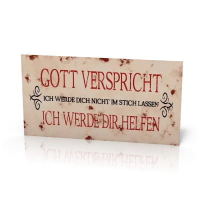 Wandschmuckschild "Gott verspricht ich werde dich nicht im Stich..."