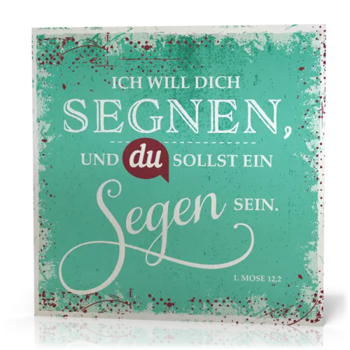 Metalltafel Ich will dich segnen… - 13 x 13 cm