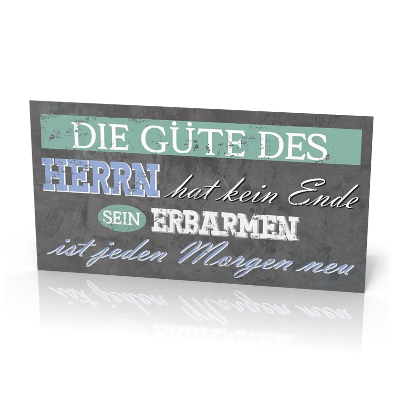 Wandschmuckschild Die Güte des Herrn