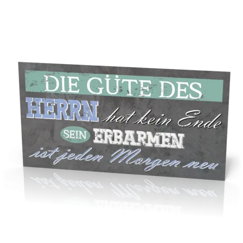 Wandschmuckschild Die Güte des Herrn