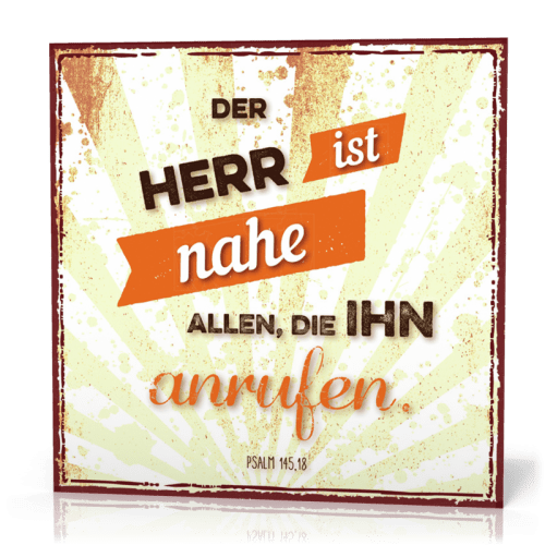Metalltafel Der HERR ist nahe - 13 x 13 cm