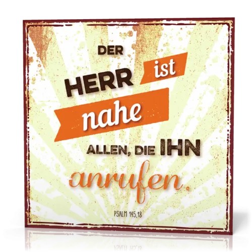 Metalltafel Der HERR ist nahe - 13 x 13 cm