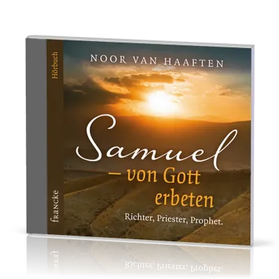 SAMUEL - VON GOTT ERBETEN CD HÖRBUCH