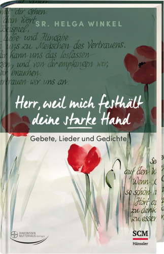 HERR, WEIL MICH FESTHÄLT DEINE STARKE HAND