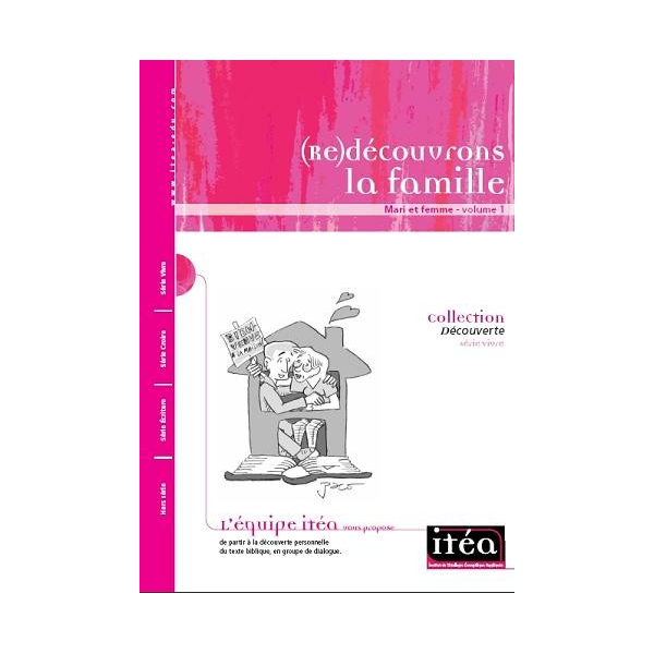 (Re)découvrons la famille - mari et femme - Volume 1, Collection découverte