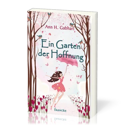 EIN GARTEN DER HOFFNUNG