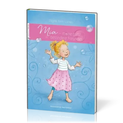 Mia - meine ganz besondere Freundin