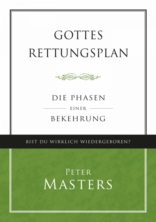 Gottes Rettungsplan - Die Phasen einer Bekehrung