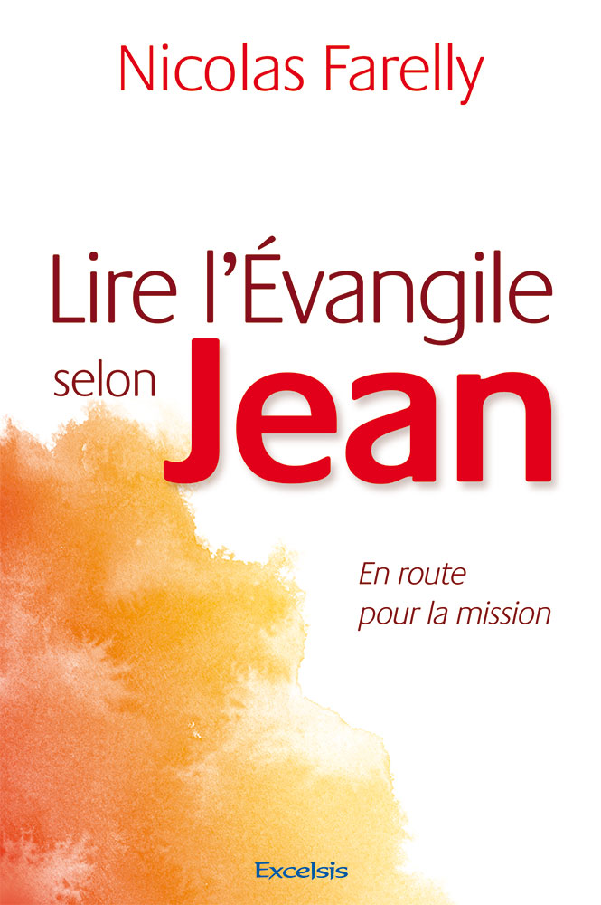 Lire l'Évangile selon Jean - En route pour la mission