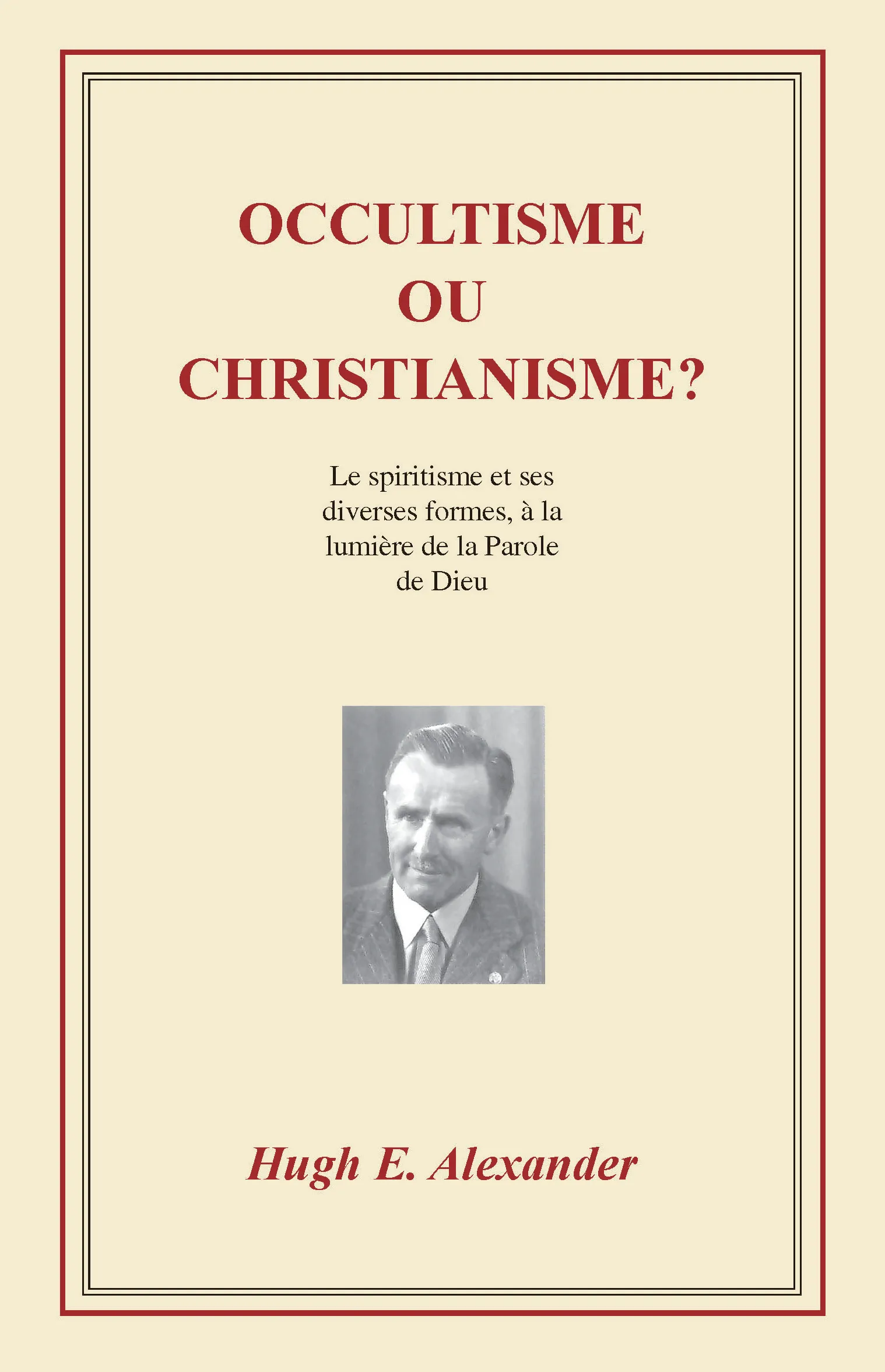 Occultisme ou christianisme? - ePub