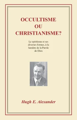 Occultisme ou christianisme? - ePub