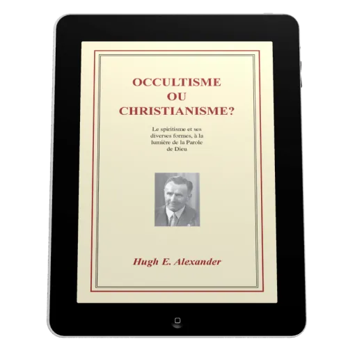 Occultisme ou christianisme? - Ebook