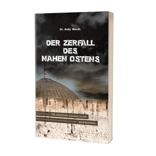 Der Zerfall des Nahen Ostens - Die islamische Invasion Israels wird kommen