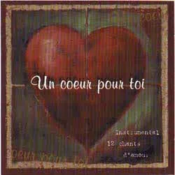 Un coeur pour toi - volume 1 [MP3] - Instrumental, 12 chants d'amour