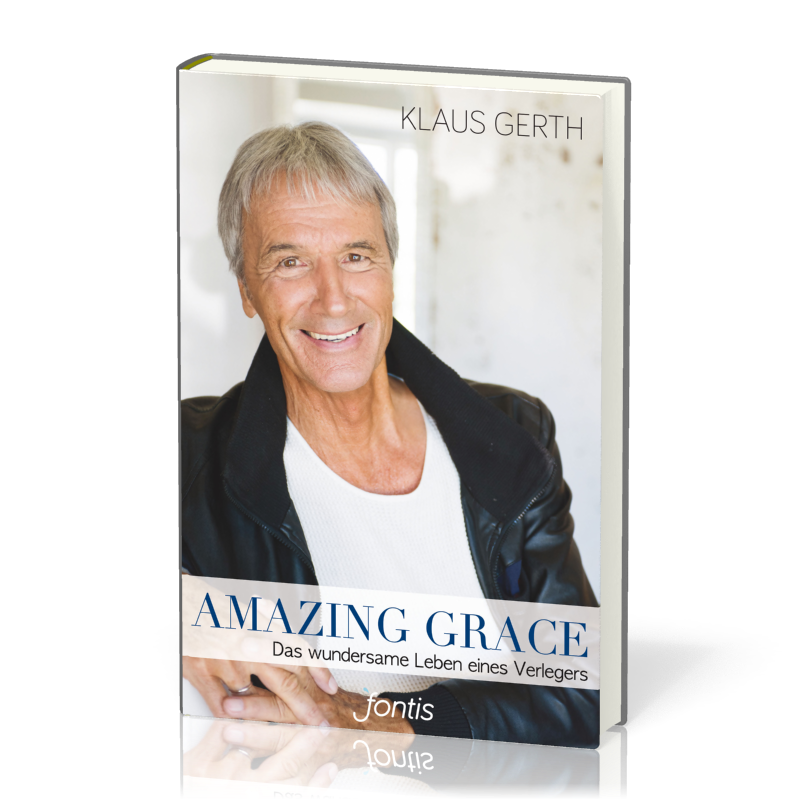Amazing Grace - Das wundersame Leben eines Verlegers