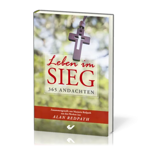 Leben im Sieg - 365 Andachten