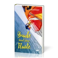 Gnade kennt keine Flaute