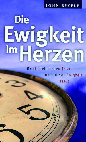 DIE EWIGKEIT IM HERZEN