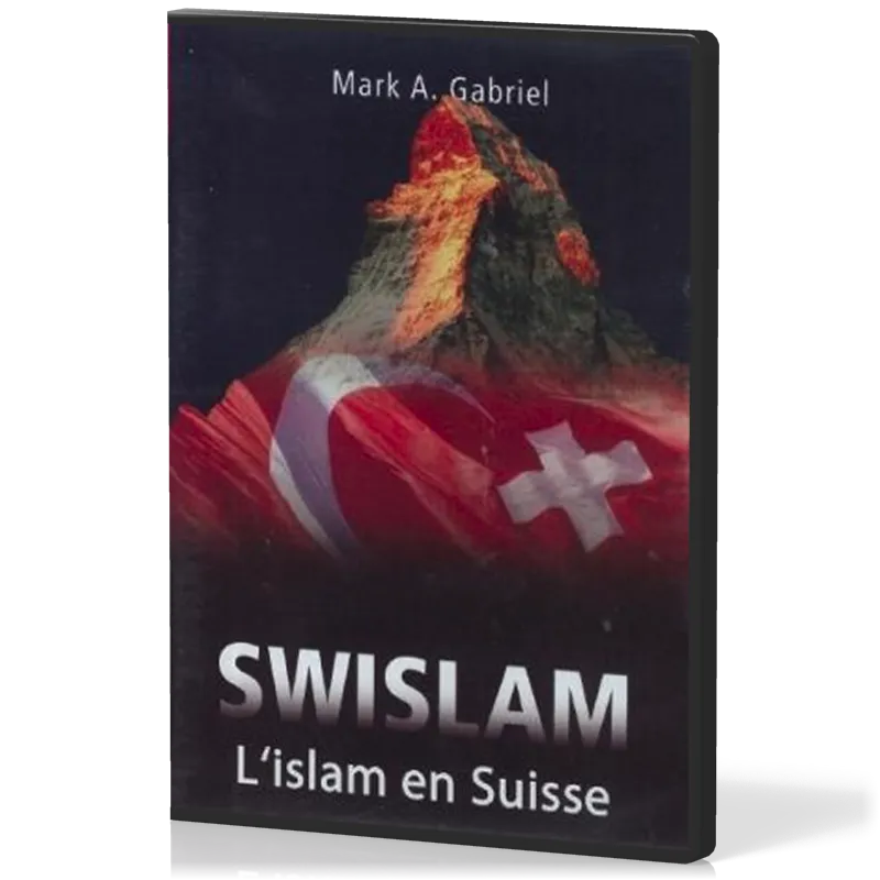 SWISLAM, L'ISLAM EN SUISSE [DVD] (OU EN OCCIDENT) [DVD] CONFÉRENCE DE MARK GABRIEL EN SUISSE