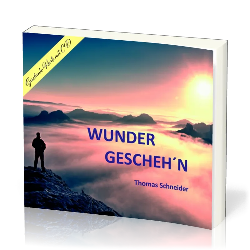 Wunder gescheh´n - Eine evangelistische Geschenk-CD
