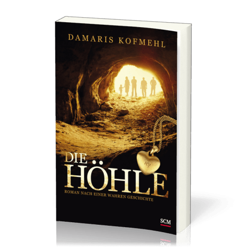 Die Höhle - Roman nach einer wahren Geschichte