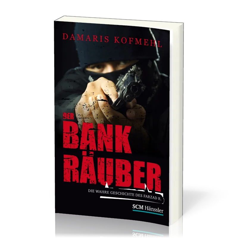 DER BANKRÄUBER - DIE WAHRE GESCHICHTE DES FARZAD R.