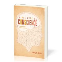 Vivre avec sa conscience - L'éthique chrétienne et la vie quotidienne