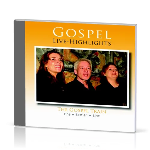 Gospel Live - Highlights CD THE GOSPEL TRAIN