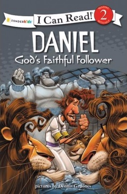 Daniel, God's Faithful Follower - I can read 2