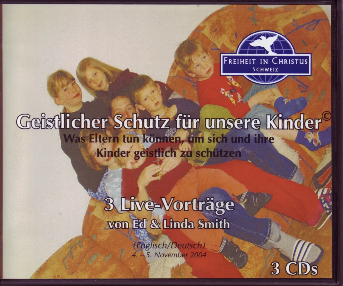 GEISTLICHER SCHUTZ FÜR UNSERE KINDER 3 VORTRAGS CD