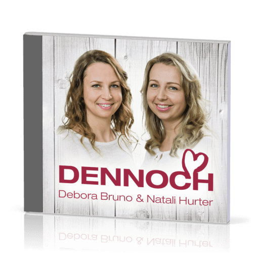 Dennoch