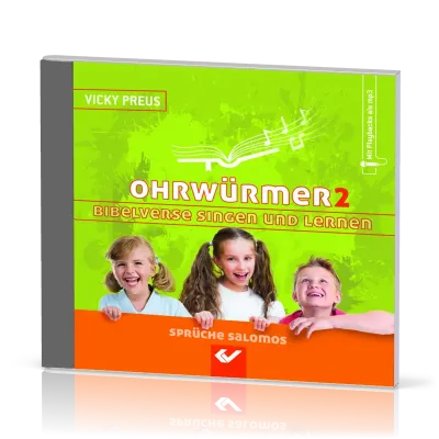 Ohrwürmer 2 - Bibelverse singen und lernen - Gott meint es gut mit dir!