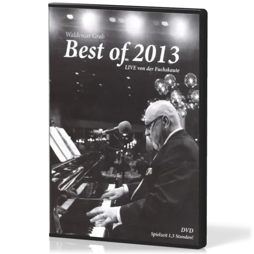 BEST OF 2013 - DVD - LIVE VON DER FUCHSKAUTE ICH BIN VERGNÜGT, ERLÖST, BEFREIT...