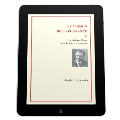 Chemin de la puissance (Le) - La vision céleste dans le service terrestre - ePub