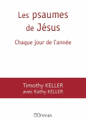 Psaumes de Jésus (Les) - Chaque jour de l'année - ePub
