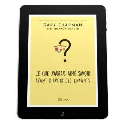 Ce que j'aurais aimé savoir avant d'avoir des enfants - Ebook