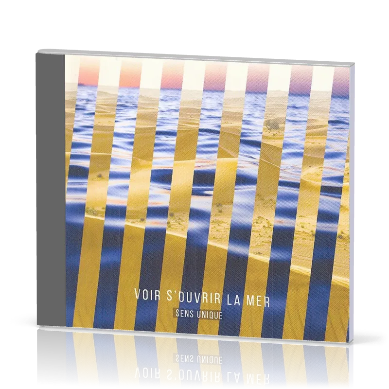 Voir s'ouvrir la mer CD