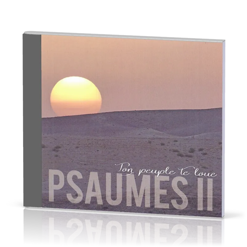 Psaumes II, Ton peuple te loue - [CD]