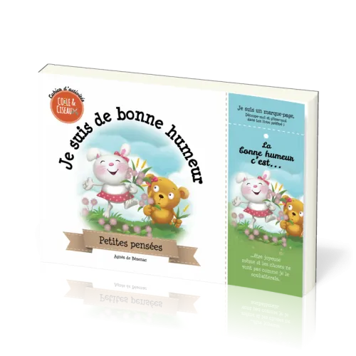 Je suis de bonne humeur - cahier d'activités - série colle & ciseaux