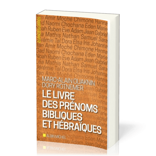 Livre des prénoms bibliques et hébraïques (Le)