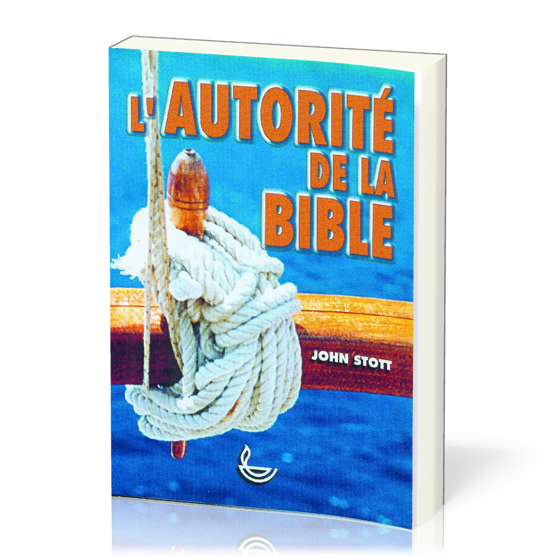 Autorité de la Bible (L')