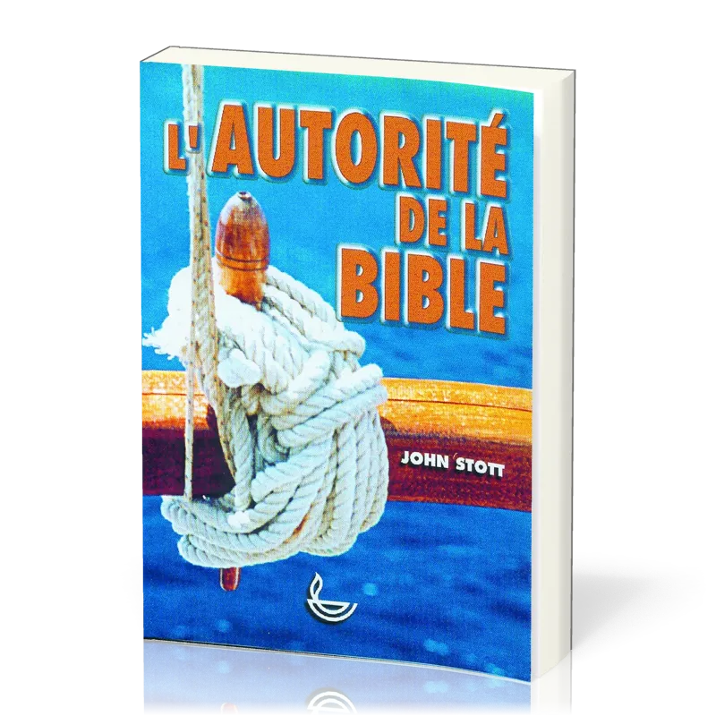 Autorité de la Bible (L')