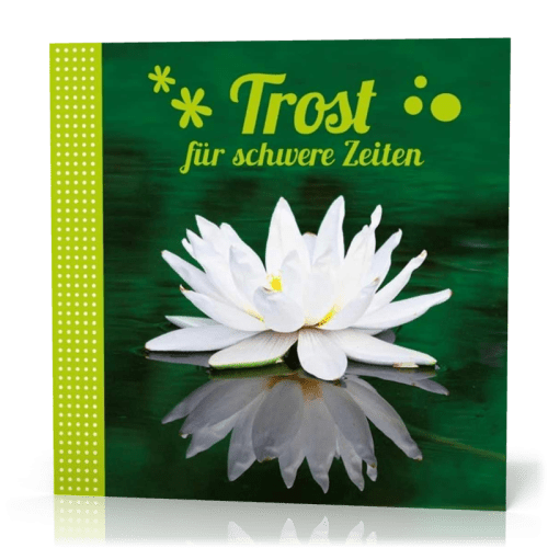 Minibuch 7 x 7 cm Trost für schwere Zeiten