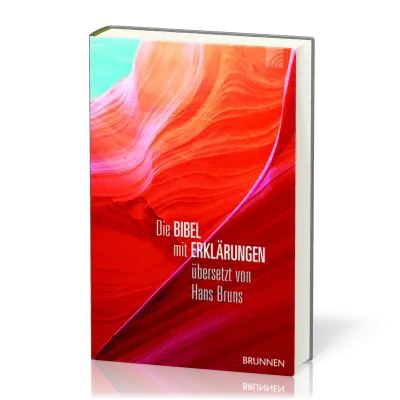 Die Bibel BRUNS mit Erklärungen - Neuauflage