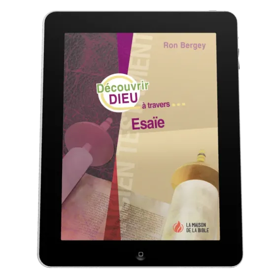 Découvrir Dieu à travers Esaïe - Ebook